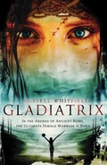 Cover: Gladiatrix - St. Martin's Griffin