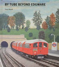 Enlarge image Cover: By Tube Beyond Edgware - Capital Transport Publishing