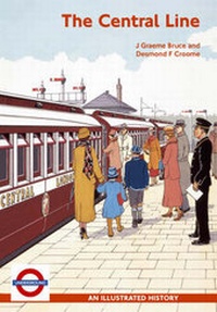 Enlarge image Cover: The Central Line - Capital Transport Publishing