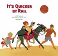 Cover: It's Quicker by Rail - Capital Transport Publishing