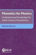 Cover: Phonetics for Phonics: Underpinning Knowledge for Adult Literacy Practitioners - National Institute of Adult Continuing Education