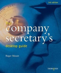 Enlarge image Cover: The Company Secretary's Desktop Guide - Thorogood