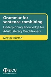 Abbildung von: Grammar for Sentence Combining: Underpinning Knowledge for Adult Literacy Practitioners - National Institute of Adult Continuing Education