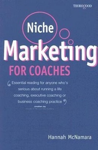 Abbildung von: Niche Marketing for Coaches - Thorogood