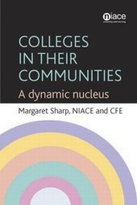 Enlarge image Cover: Colleges in Their Communities - National Institute of Adult Continuing Education