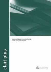 Abbildung von: CLAIT Plus Unit 8 Electronic Communications Using Outlook 2000: Outlook 2000 - CiA Training Ltd