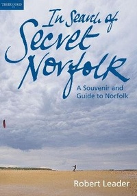 Abbildung von: In Search of Secret Norfolk - Thorogood