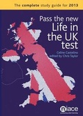Cover: Pass the New Life in the UK Test: The Complete Study Guide for 2013 - National Institute of Adult Continuing Education