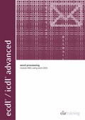 Cover: ECDL/ICDL Advanced Module AM3 Word Processing Using Word 2003 - CiA Training Ltd