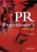 Cover: The PR Practitioner's Desktop Guide - Thorogood