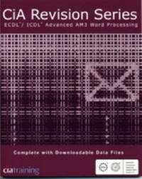 Abbildung von: CiA Revision Series ECDL/ICDL Advanced AM3 Word Processing - CiA Training Ltd