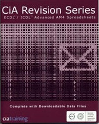 Abbildung von: CiA Revision Series ECDL/ICDL Advanced AM4 Spreadsheets - CiA Training Ltd