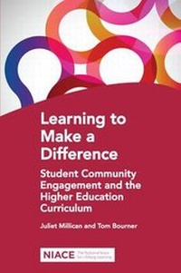Enlarge image Cover: Learning to Make a Difference: Student Community Engagement and the Higher Education Curriculum - National Institute of Adult Continuing Education