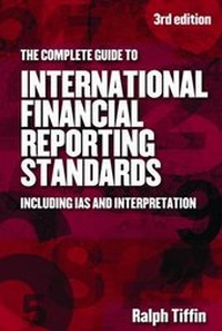 Enlarge image Cover: The Complete Guide to International Financial Reporting Standards Including IAS and Interpretation - Thorogood