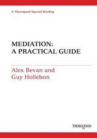Abbildung von: Mediation: A Practical Guide - Thorogood