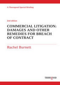 Abbildung von: Commercial Litigation: Damages and Other Remedies for Breach of Contract - Thorogood