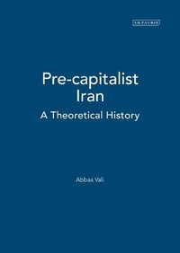 Enlarge image Cover: Pre-capitalist Iran - I.B. Tauris