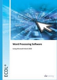 Abbildung von: ECDL Syllabus 5.0 Module 3 Word Processing Using Word 2003 - CiA Training Ltd
