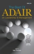 Cover: Best of John Adair on Leadership and Management - Thorogood Publishing Ltd