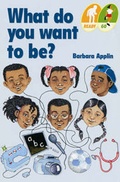 Cover: Ready Go: What Do You Want To Be? - Macmillan Caribbean