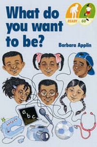 Enlarge image Cover: Ready Go: What Do You Want To Be? - Macmillan Caribbean