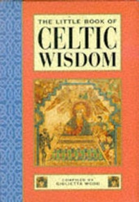 Abbildung von: The Little Book of Celtic Wisdom - Element Books