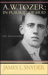 Enlarge image Cover: A W Tozer: In Pursuit of God - Monarch Books