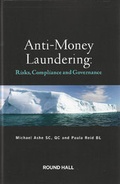 Cover: Anti-Money Laundering: Risks Compliance and Governance - Round Hall Ltd
