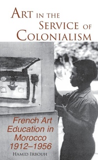 Enlarge image Cover: Art in the Service of Colonialism - I.B. Tauris