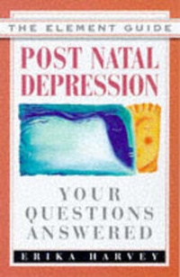 Enlarge image Cover: Postnatal Depression - Element Books