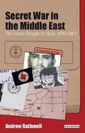 Cover: Secret War in the Middle East - I.B. Tauris