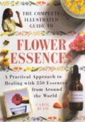 Cover: The Complete Illustrated Guide to Flower Essence - Thorsons