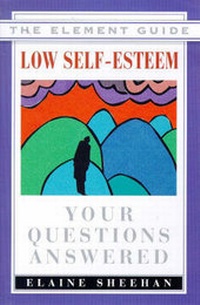 Enlarge image Cover: Low Self-esteem - Element Books
