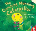 Cover: The Crunching, Munching Caterpillar - Little Tiger Press