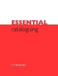 Abbildung von: Essential Cataloguing - Facet Publishing