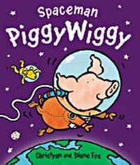 Enlarge image Cover: Spaceman PiggyWiggy - Little Tiger Press