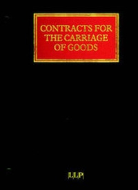 Abbildung von: Contracts for the Carriage of Goods by Land, Sea and Air - LLP Professional Publishing