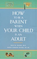 Cover: How to be a Parent When Your Child is an Adult - Thorsons