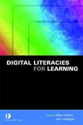 Cover: Digital Literacies for Learning - Facet Publishing