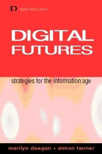 Abbildung von: Digital Futures - Facet Publishing