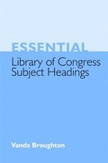 Cover: Essential Library of Congress Subject Headings - Facet Publishing