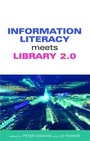 Cover: Information Literacy Meets Library 2.0 - Facet Publishing