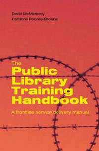 Enlarge image Cover: The Public Library Training Handbook - Facet Publishing