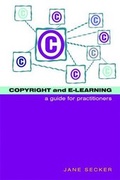 Cover: Copyright and E-learning - Facet Publishing