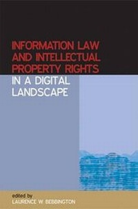 Enlarge image Cover: Information Law and Intellectual Property Rights in a Digital Landscape - Facet Publishing