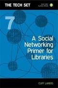 Cover: A Social Networking Primer for Libraries - Facet Publishing