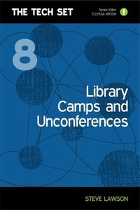 Abbildung von: Library Camps and Unconferences - Facet Publishing