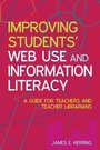 Cover: Improving Students' Web Use and Information Literacy - Facet Publishing