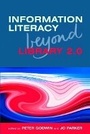 Cover: Information Literacy Beyond Library 2.0 - Facet Publishing