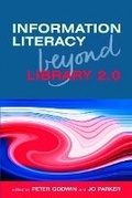 Cover: Information Literacy Beyond Library 2.0 - Facet Publishing